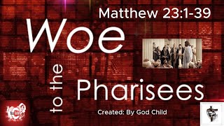 Woe to the Pharisees