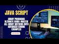 JavaScript Array Programs ULTIMATE Guide: Master All Array Methods with Advanced Coding Examples