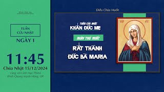 🔴 Khấn Đức Mẹ | 15/12/2024 | Ngày Thứ Nhất: Rất Thánh Đức Bà Maria (Mùa Vọng)