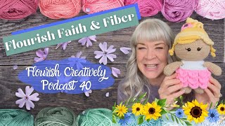 Flourish Creatively Podcast 40  CALs & Cows