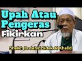 Pengeras Dan Upah - Sheikh Dr Jahid Sidek Al Khalidi