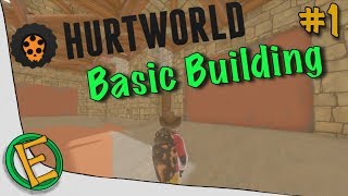 HurtWorld - Basic Building #1 | Wall, Roofs and Foundations