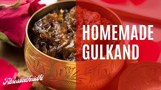 Homemade Gulkand