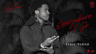 Everywhere I Go (Official Lyric Video) | Lil Reese I The ATG | Kyyba Music