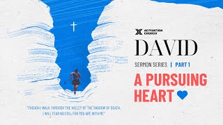 A Pursuing Heart / DAVID (Part 1) | Activation Online Xperience