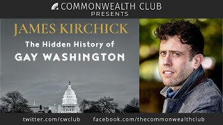 James Kirchick: The Hidden History of Gay Washington
