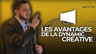 LES AVANTAGES DU CONTENU CRÉATIF DYNAMIQUE SUR FACEBOOK ADS !