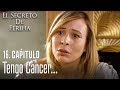 Tengo cancer - El Secreto De Feriha Capítulo 16