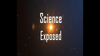 Science Exposed - Episode 1