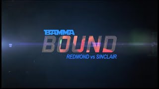 BAMMA BOUND: BAMMA 30 - Redmond vs Sinclair