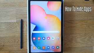 How to Hide Apps in Samsung Galaxy Tab S6 Lite - Easy Trick