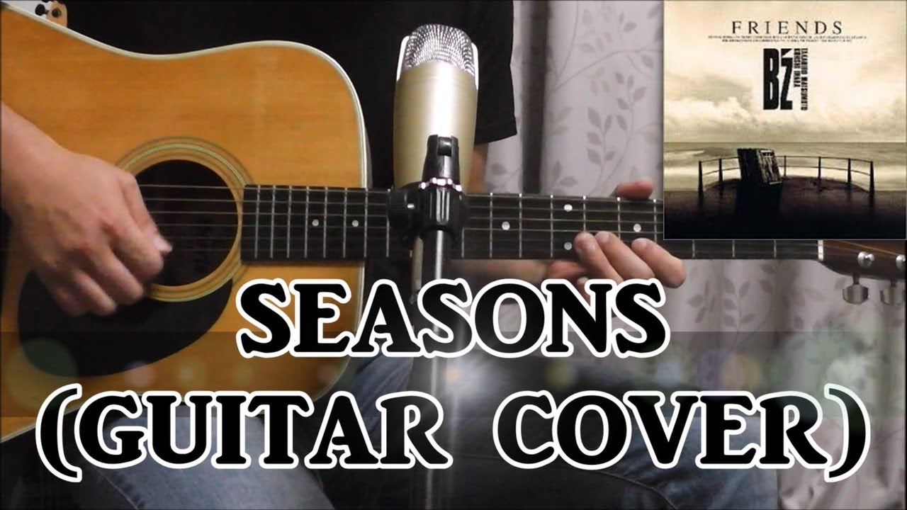 B'z SEASONS (GUITAR COVER) - YouTube