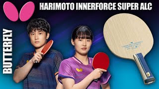 Butterfly Harimoto Innerforce Super ALC Review