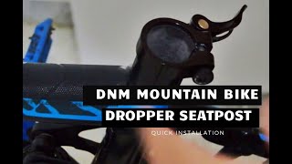 DNM Mountain Bike Bicycle Dropper Seatpost Quick Installation