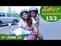Iniya Serial | EP 153 Highlights | 2nd June 2023 | Alya Manasa | Saregama TV Shows Tamil
