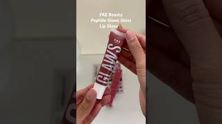 FAE Beauty Peptide Glaws Gloss Lip Gloss🧸 #shorts