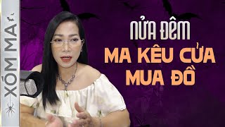 #20 NGƯỜI ÂM MUA ĐỒ LÚC NỬA ĐÊM - Chuyện ma đời thường Trần Thy kể