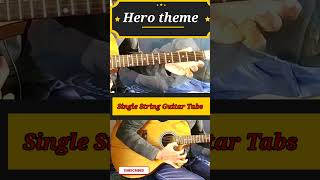 Hero theme single string guitar tabs #shorts #viral #trending #youtubeshorts