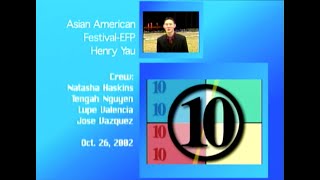 Video Workshop 2002 - 23rd Asian American Festival - EFP - Reporter, Henry Yau