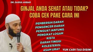 CEK GINJAL ANDA DARI SEKARANG DENGAN CARA INI!!! || KAJIAN KESEHATAN DR. ZAIDUL AKBAR