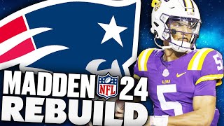 Jayden Daniels New England Patriots Rebuild! Madden 24 Franchise