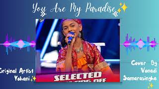 You Are My Paradise✨️ | Cover by Vonadi Samarasinghe💗 | Original Artist - Yohani🔥