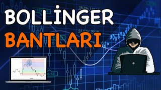 Bollinger Bandı Nasıl Kullanılır? / İndikatörün Sırları ve Stratejisi