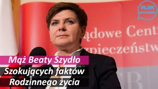 Kim jest mąż Beaty Szydło? 10 szokujących faktów z rodzinnego życia byłej premier