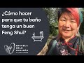 ¿Cómo hacer para que tu baño tenga un buen Feng Shui? - Por Yuan Chen