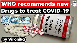 WHO recommends two new drugs to treat COVID-19 - Baricitinib & Sotrovimab | UPSC S&T Current Affairs