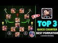 Top 3 Quick Counter Best Formations In eFootball 2024 🤩🔥 !! Best Formation In eFootball 2024