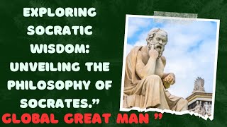Exploring Socretic wisdom:Unveiling the Philosophy of Socrates#inspiration #socrates#socraticmethod