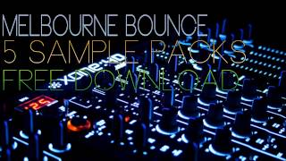 5 Melbourne Bounce SAMPLE PACKS [FREE DOWNLOADS] EDM
