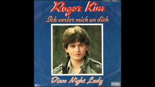 Roger Kim - Ich verlor mich an Dich