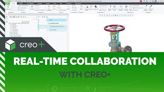 Real-time Collaboration With Creo+ Demonstration