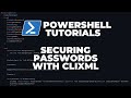 PowerShell Tutorials : Securing passwords with Cli XML