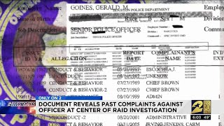 Document reveals past complaints against officer at center of raid investigation