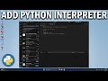 How To Add Python Interpreter in Visual Studio Code - Easy Fix