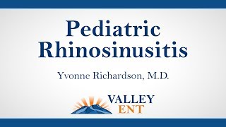 Pediatric Rhinosinusitis