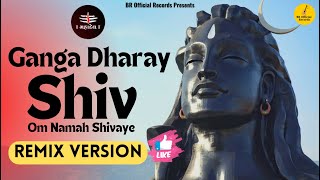 Ganga Dharaye Shiv Ganga Dharaye | Deepak Chamoli | Baba Kutani | Remix Version
