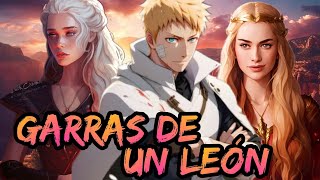 Naruto x Game of Thrones - Garras De Un León Capitulos 26 y 27