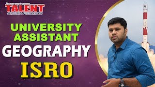 Kerala PSC Geography Class on ISRO for University Assistant - Part 1