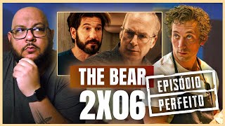 THE BEAR 2x06 - O episódio PERFEITO!