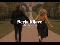 neela nilave 𝗦𝗹𝗼𝘄𝗲𝗱 𝗿𝗲𝘃𝗲𝗿𝗯