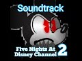 Brothers In Arm (Five Nights At Disney Channel 2 Soundtrack)