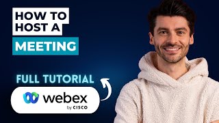 How to Host a Meeting in Cisco Webex [2026 Full Guide]