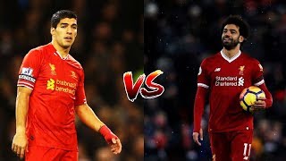 Luis Suarez vs Mohamed Salah • Top 5 Goals