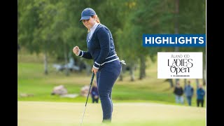 Highlights | Åland 100 Ladies Open by Ålandsbanken