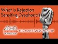 Attention Matters: Understanding Rejection Sensitive Dysphoria