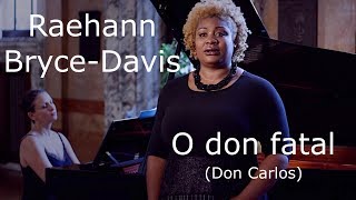 Raehann Bryce-Davis | O don fatal (Don Carlos)